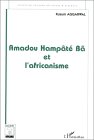 Amadou Hampaté Bâ et l'africanisme