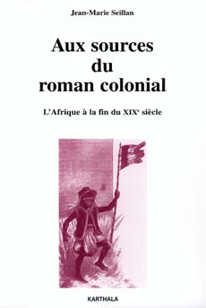 Aux sources du roman colonial